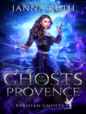 cover image of Ghosts of the Provence